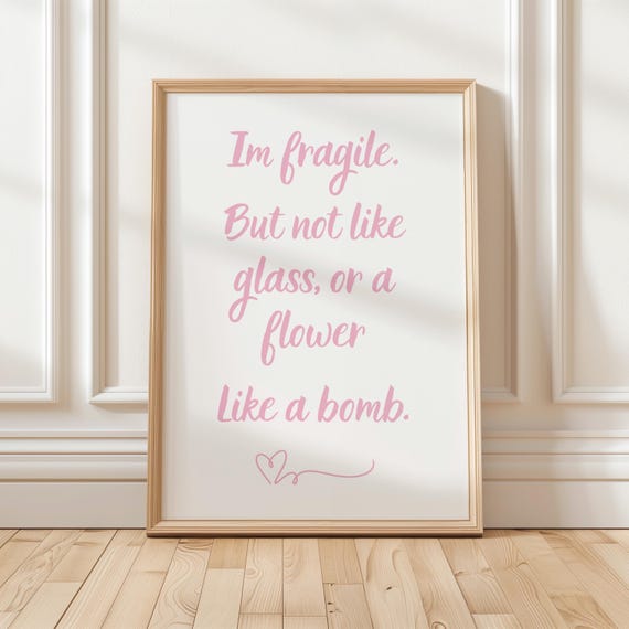 Quirky Humour Wall Art Sassy Im Fragile Poster Rolled Posters Unique Housewarming Gift