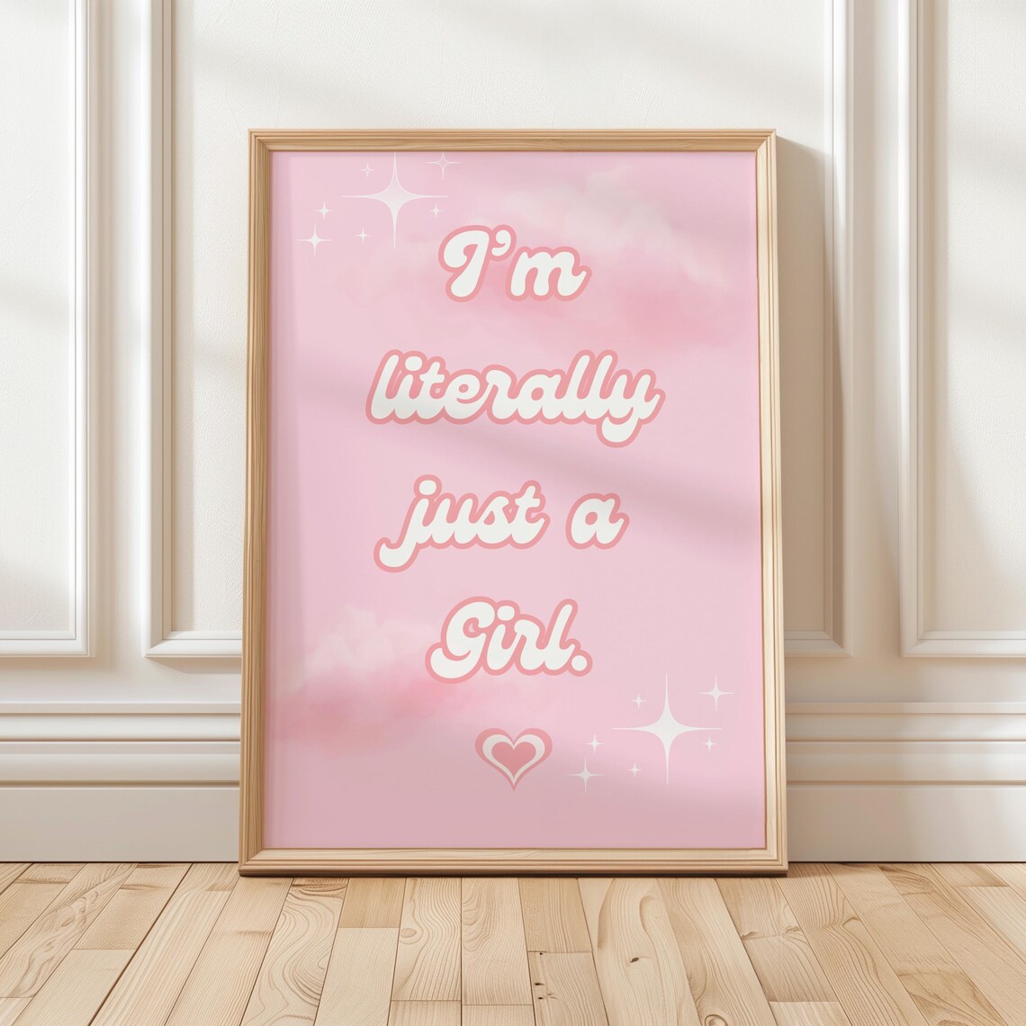 I'm Literally Just A Girl Pink Retro Quote Poster For Teen Room