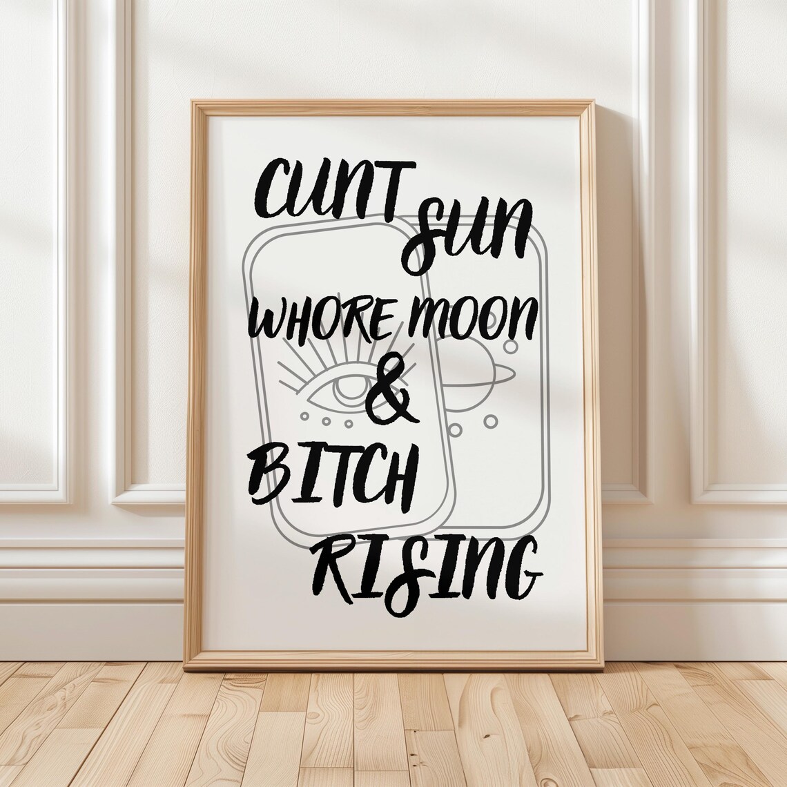 Celestial Sun Moon Rising Funny Edgy Zodiac Astrology Quote Poster