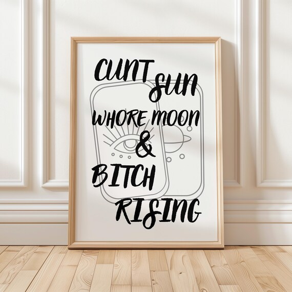 Bold Celestial Astrology Art Print Empowering Zodiac Constellation Wall Decor Edgy Feminist Home Cunt Sun Moon
