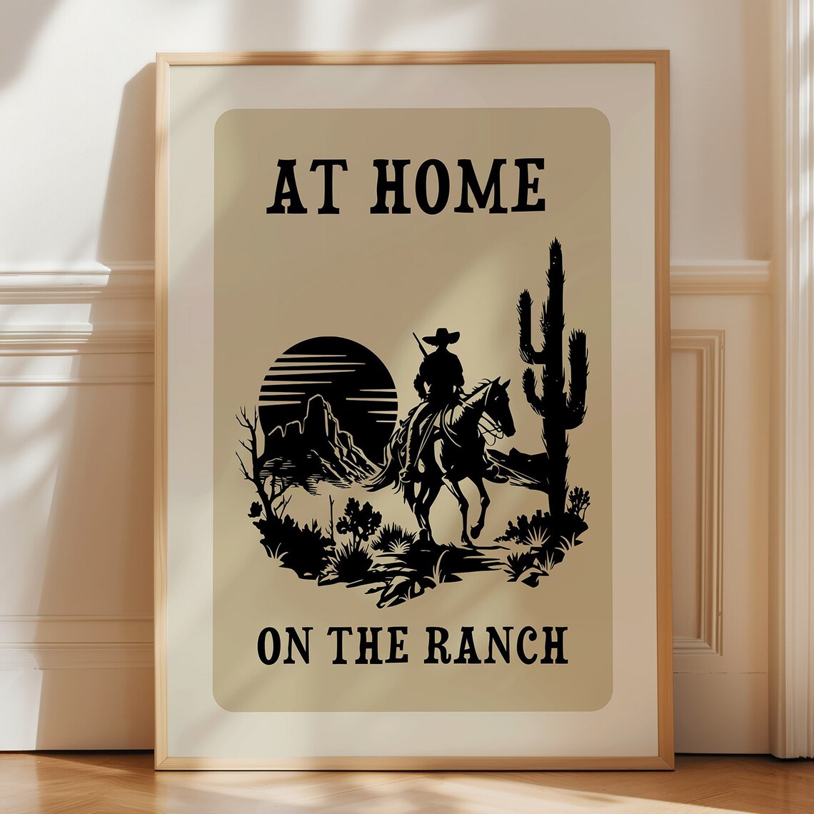 At Home On The Ranch Cowboy Sunset Desert Retro Western Quote Poster