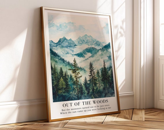 Out Of The Woods Poster 1989 Album Watercolor Art Print Misty Mountain Art Subtle Merch Gift The Monsters Turned Out To Be Just Trees