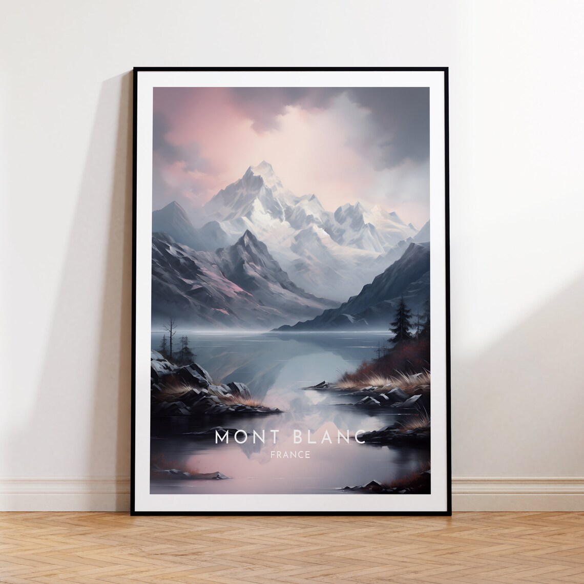 Mont Blanc France Snowy Peaks Pink Sky Lake View Travel Poster
