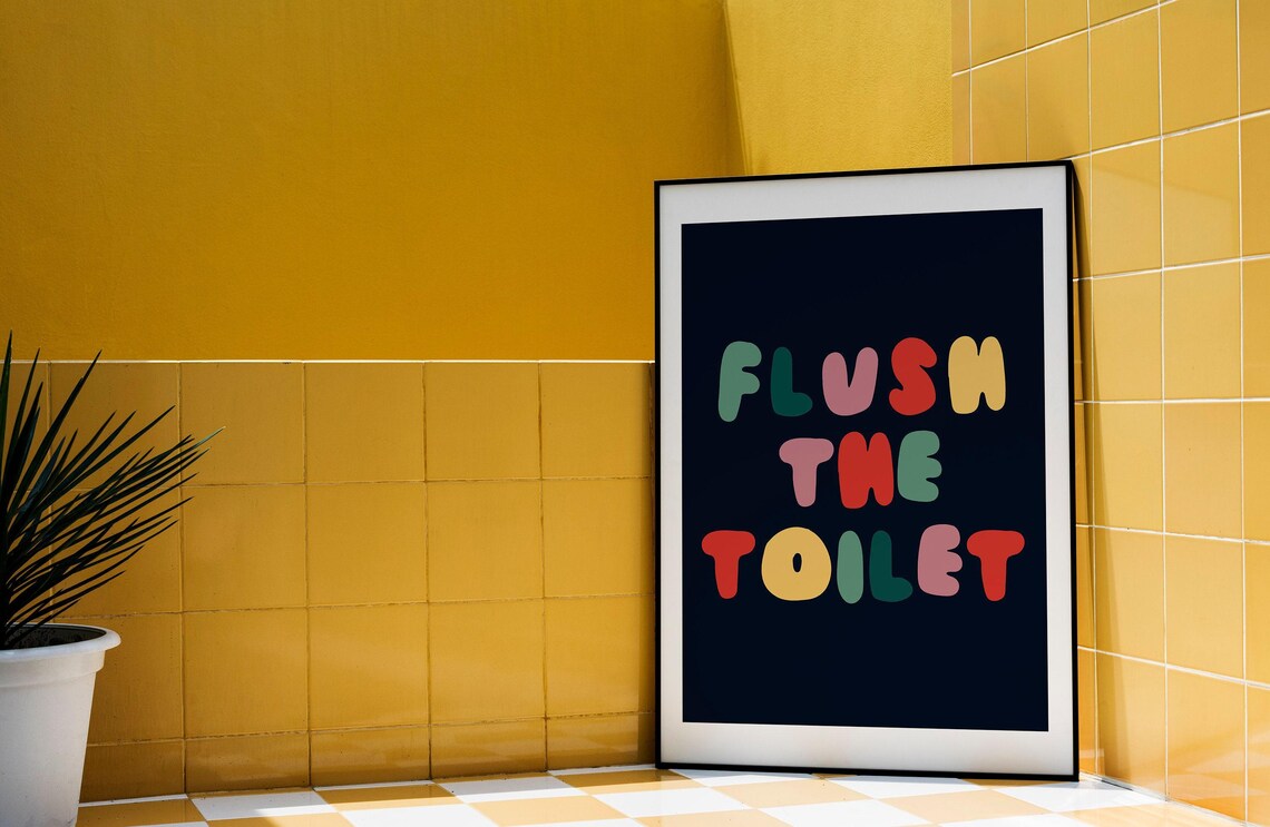 Flush The Toilet Colorful Typography Art Print - Image 2