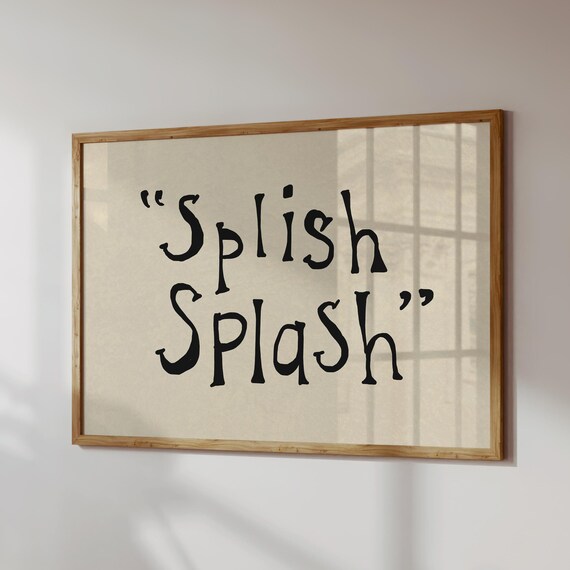 Splish Splash Neutral Bathroom Decor, Art Print