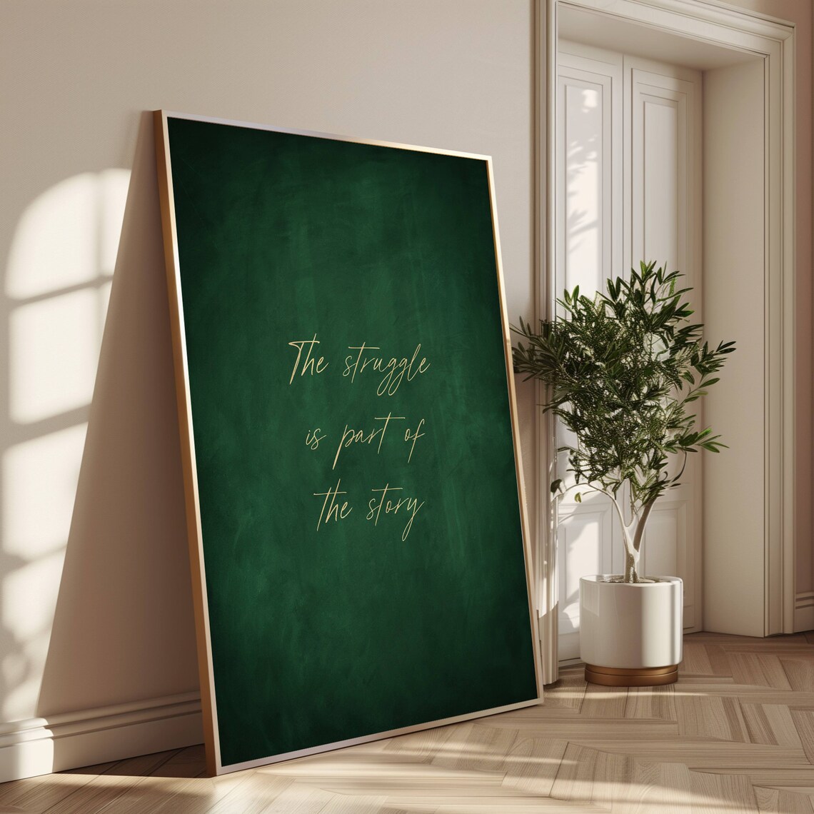 The Struggle Is Part Of The Story Art Print - Image 3