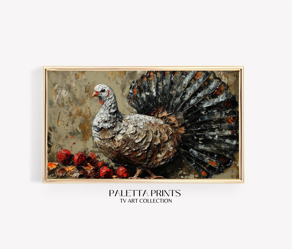 Frame Tv Impressionist Turkey Art Art For Frame Tvs Nature Tv Art Rustic Animal Tv Art Thanksgiving Paletta Prints
