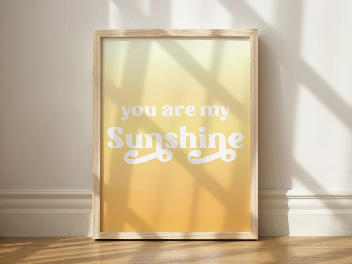 You Are My Sunshine Retro Yellow Lettering Cute Nursery Wall Art