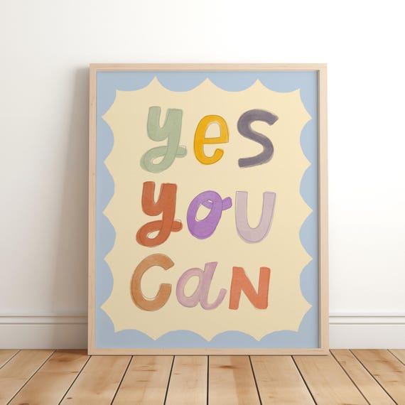 Yes You Can Print Nursery Bedroom Art Illustration Wall Boho Decor Kids Room Kitchen