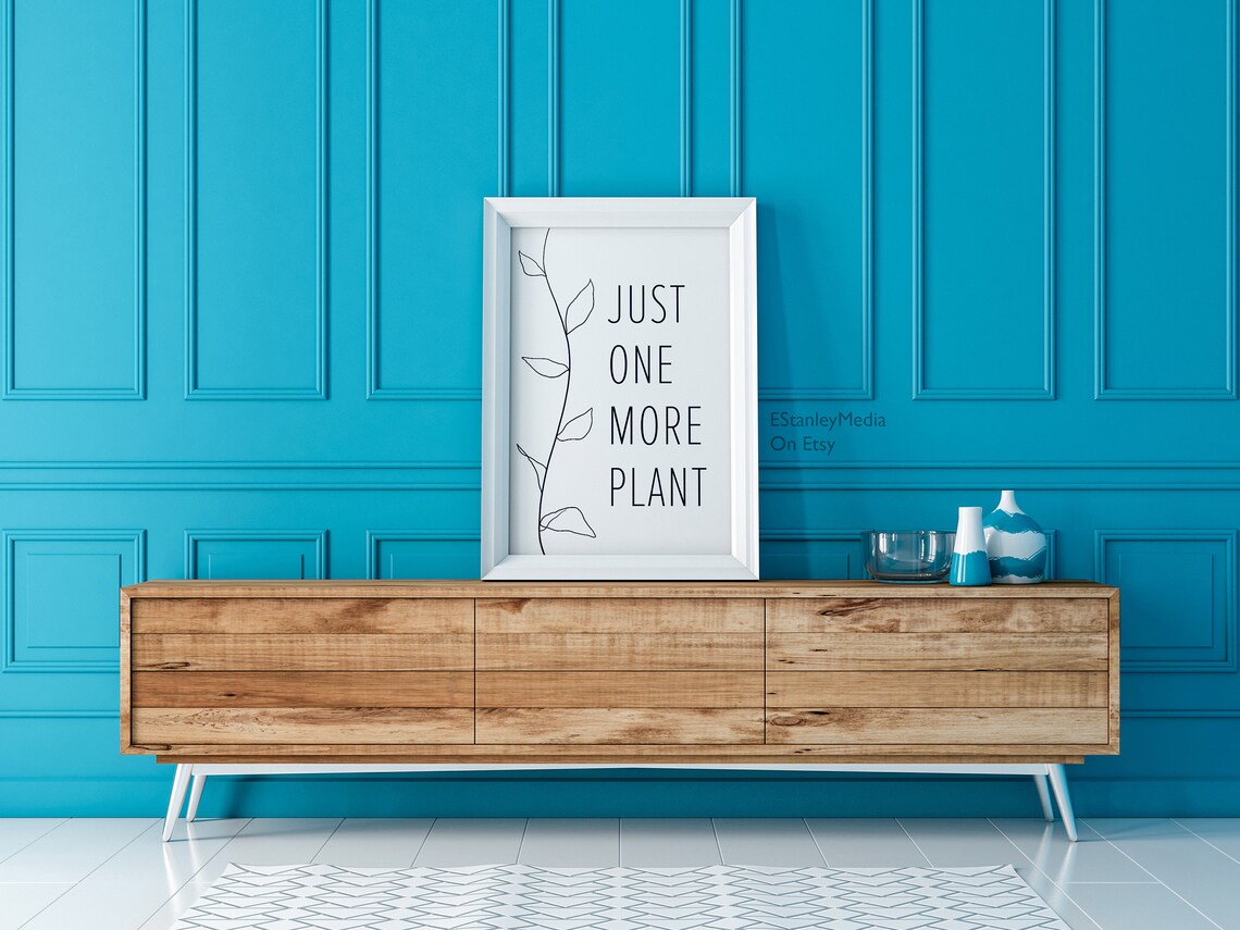 Just One More Plant Quote Art Print, Funny Gift - Image 2