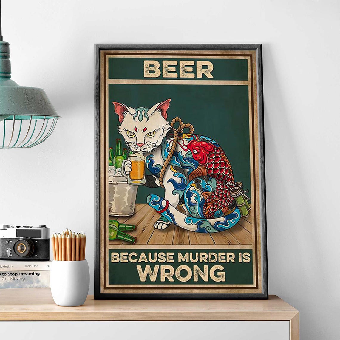 Funny Tattooed Japanese Cat Beer Because Murder Is Wrong Bar Poster - Image 3