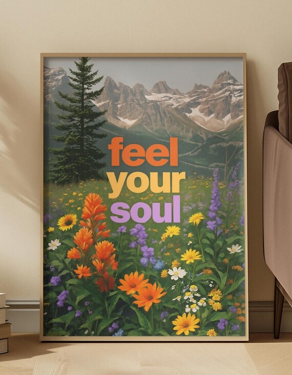 Feel Your Soul, Inspirational Quote Wall Art