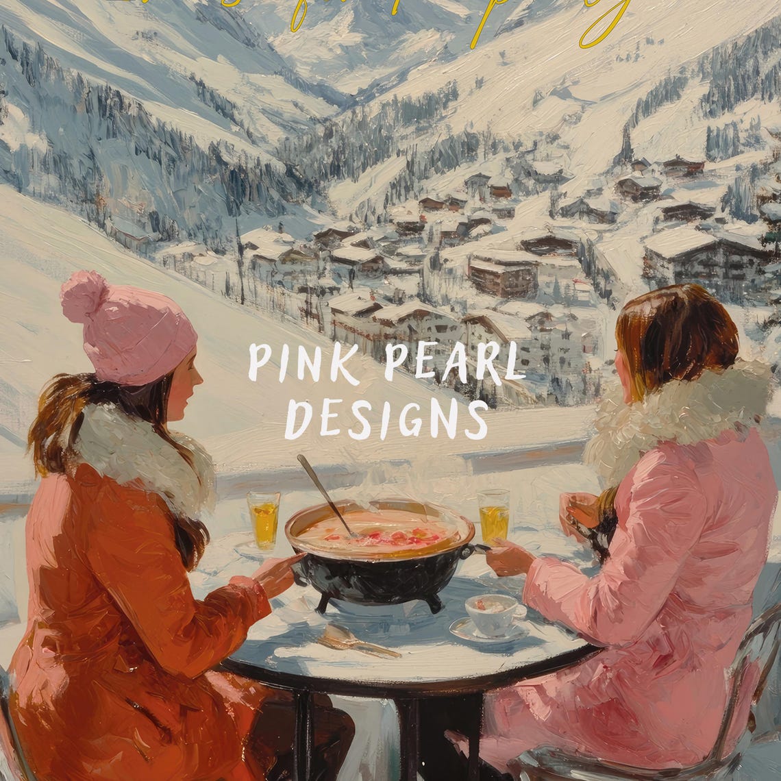Apres Ski Cheese Fondue Party Two Women Resort Wall Art Poster - Image 2