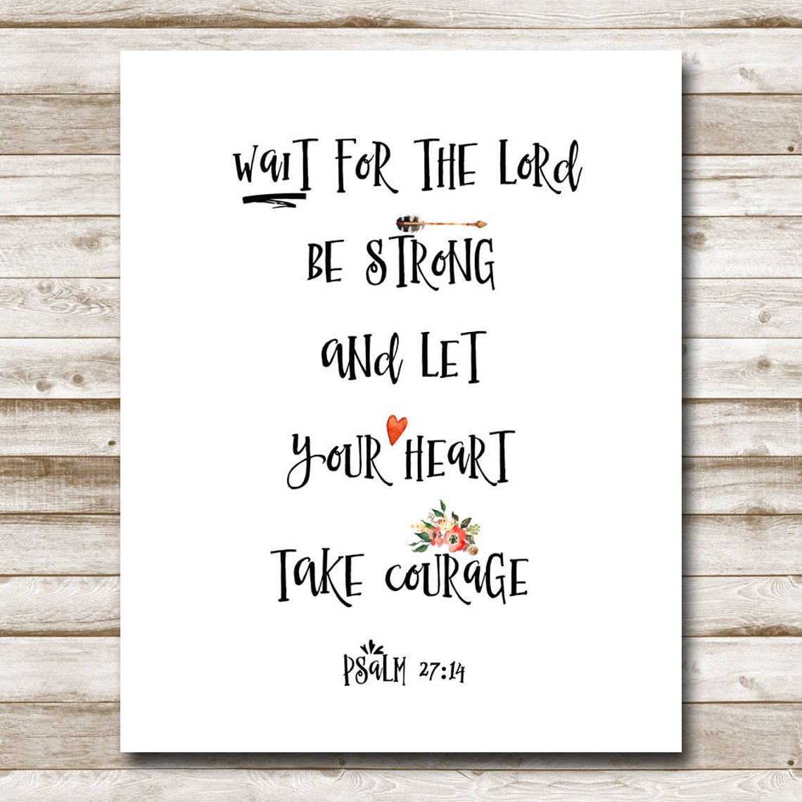 Wait For The Lord Be Strong Take Courage Psalm 27 14 Arrow Poster - Image 7