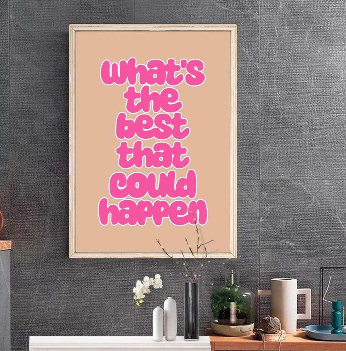 What Is the Best That Could Happen Pink Retro Quote Art Print - Image 2