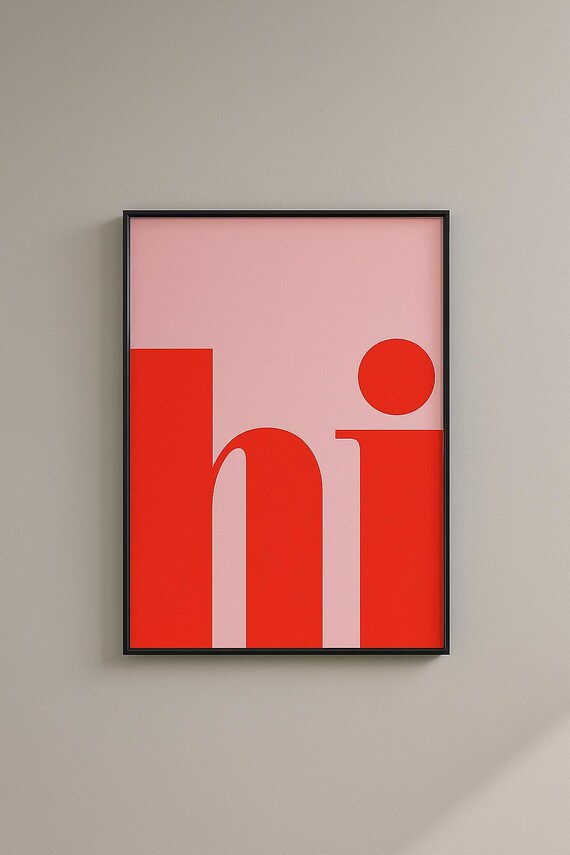 Modern Hi Poster Bold Typography Wall Art Minimalist Print Fun Greeting