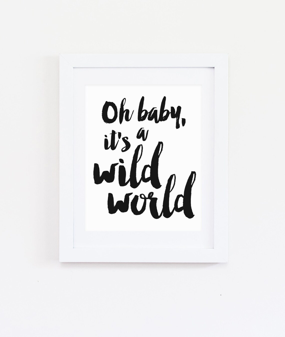 Oh Baby It’s A Wild World Art Print, Nursery Decor
