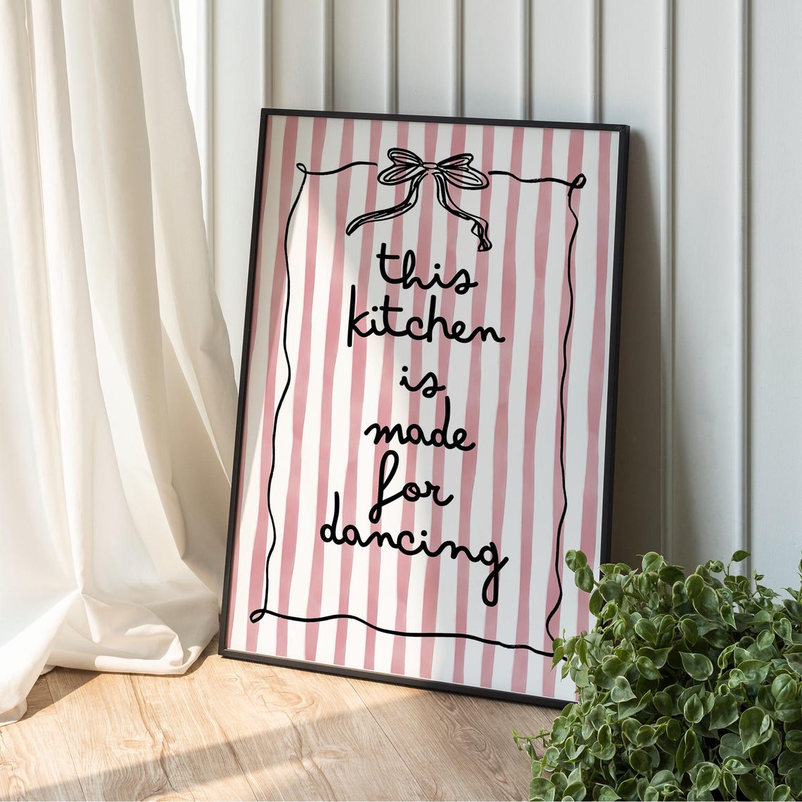 This Kitchen Is Made For Dancing Pink Striped Bow Quote Poster