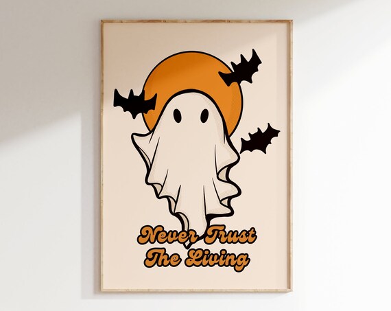 Never Trust The Living Cute Ghost Bats Halloween Quote Poster