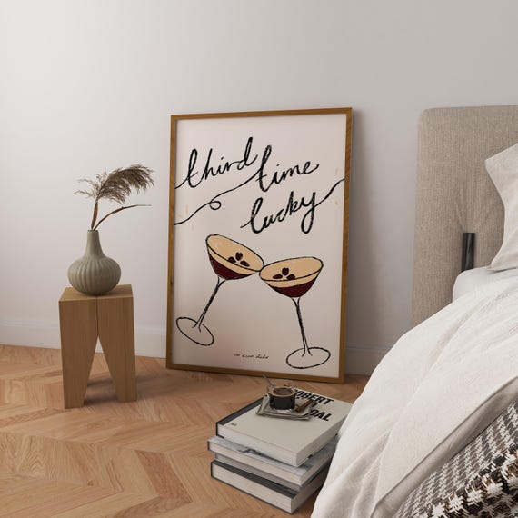 Third Time Lucky Art Print Poster Vintage Trendy Retro Coffee Mid Century Modern Kitchen Wall Bar Cart