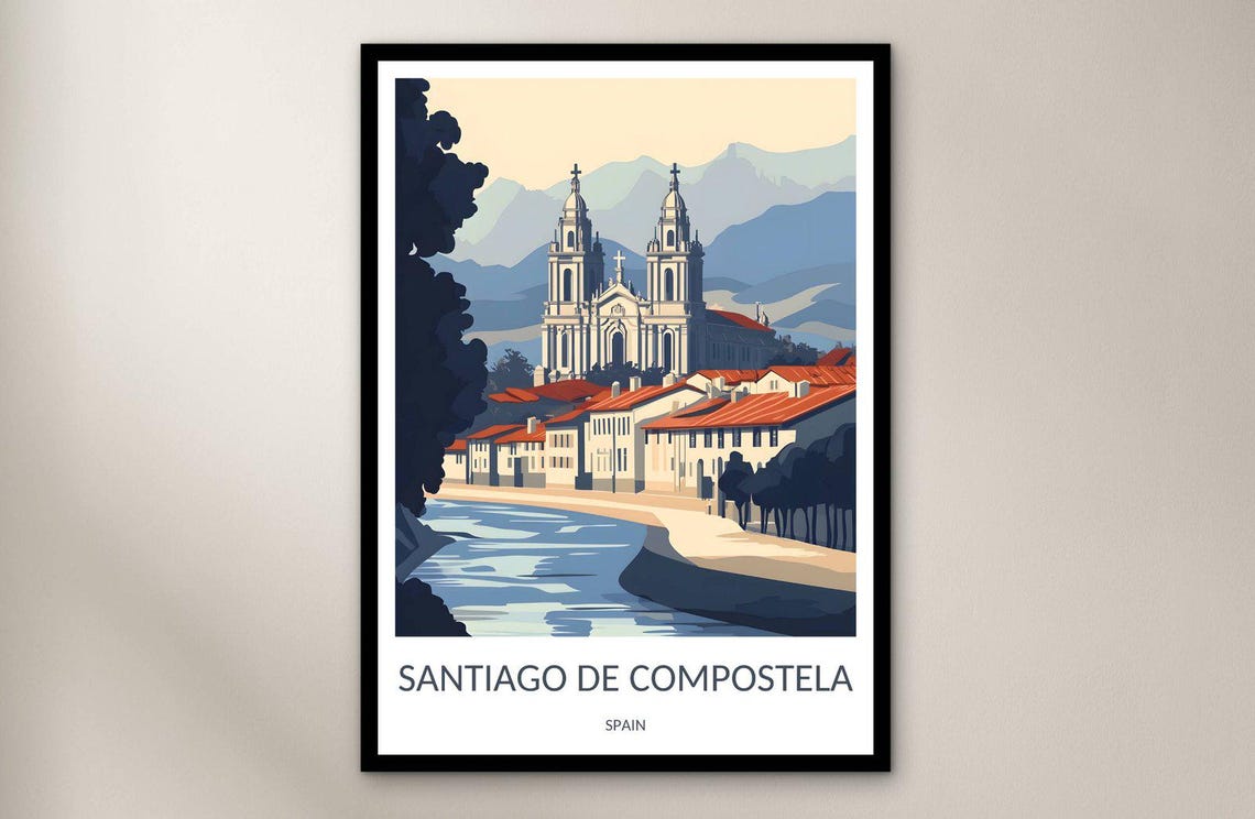 Santiago de Compostela Spain Old Town Cathedral Travel Poster