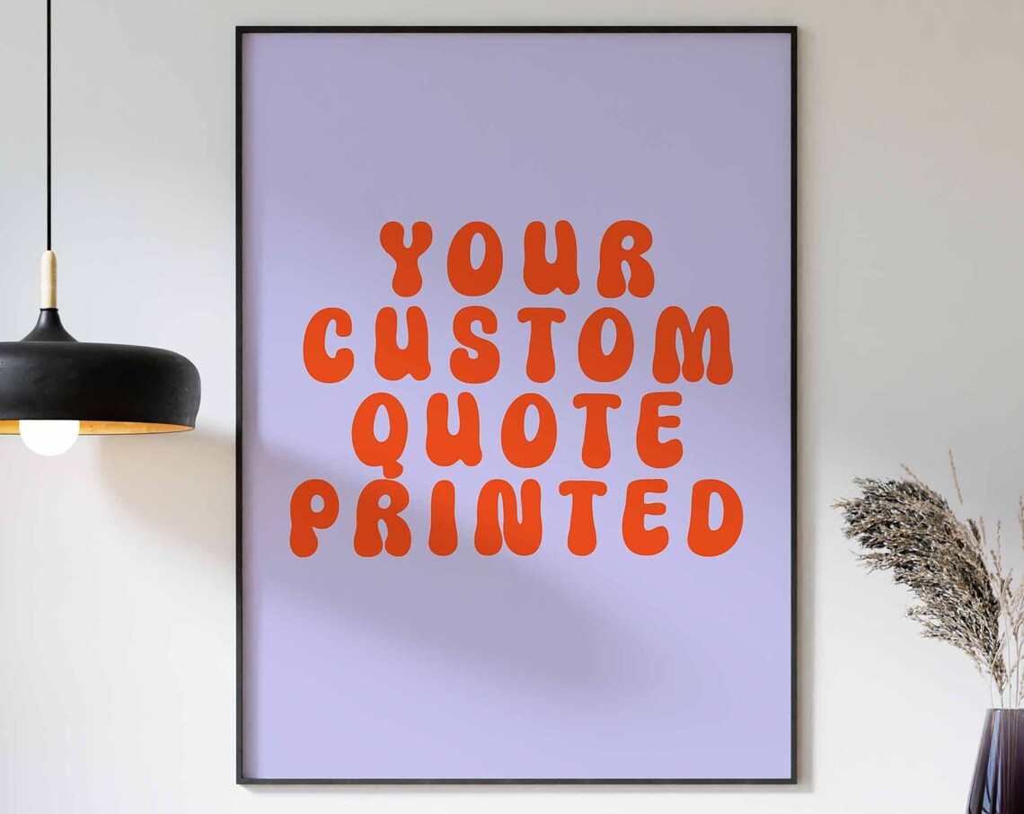 Custom Quote Typography Personalised Gift