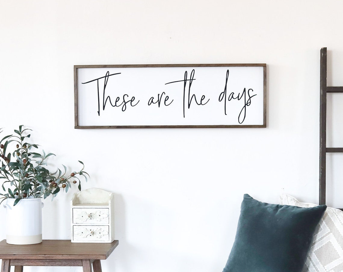 These Are the Days Hand Lettered Script Farmhouse Framed Wall Poster