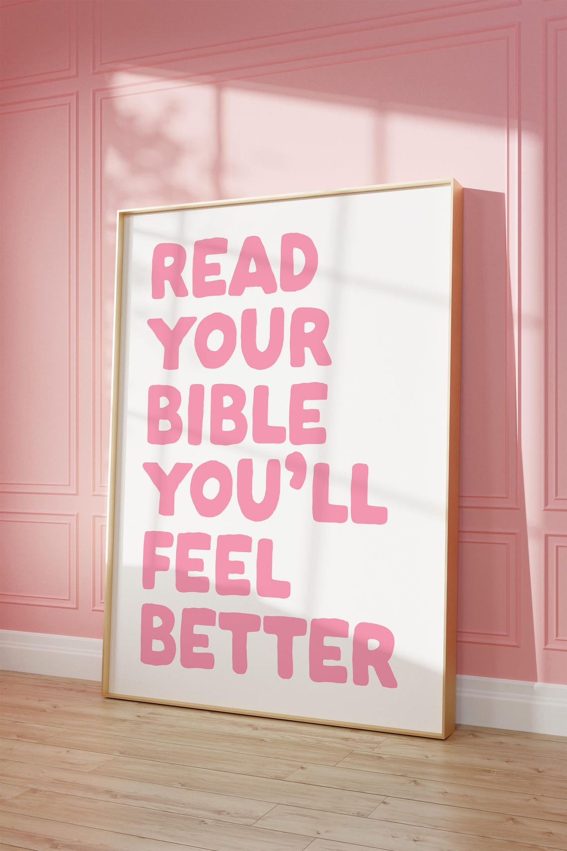 Read Your Bible Youll Feel Better Pink Faith Typography Poster