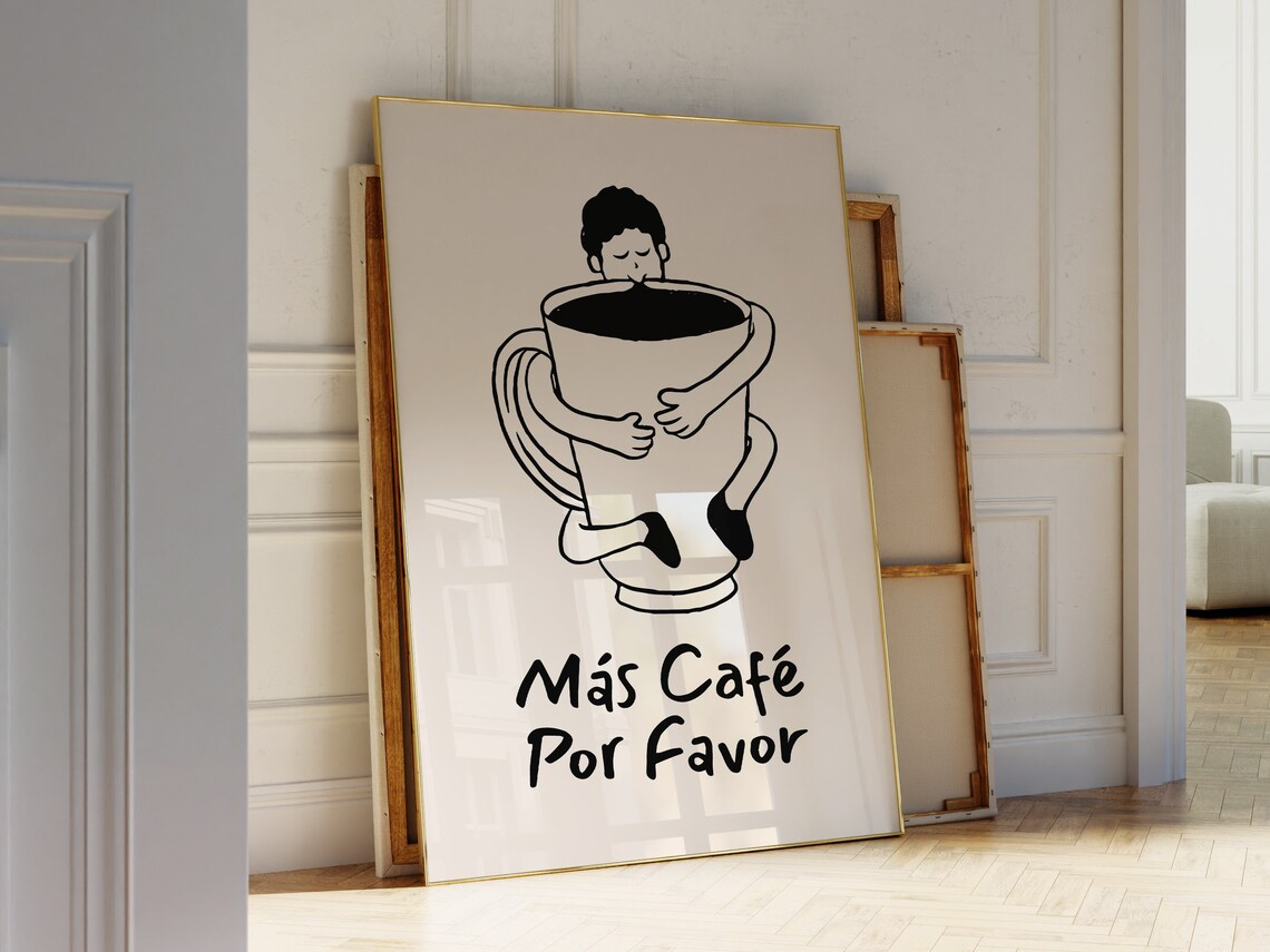 Mas Cafe Por Favor Coffee Hug Cute Spanish Morning Espresso Poster - Image 2