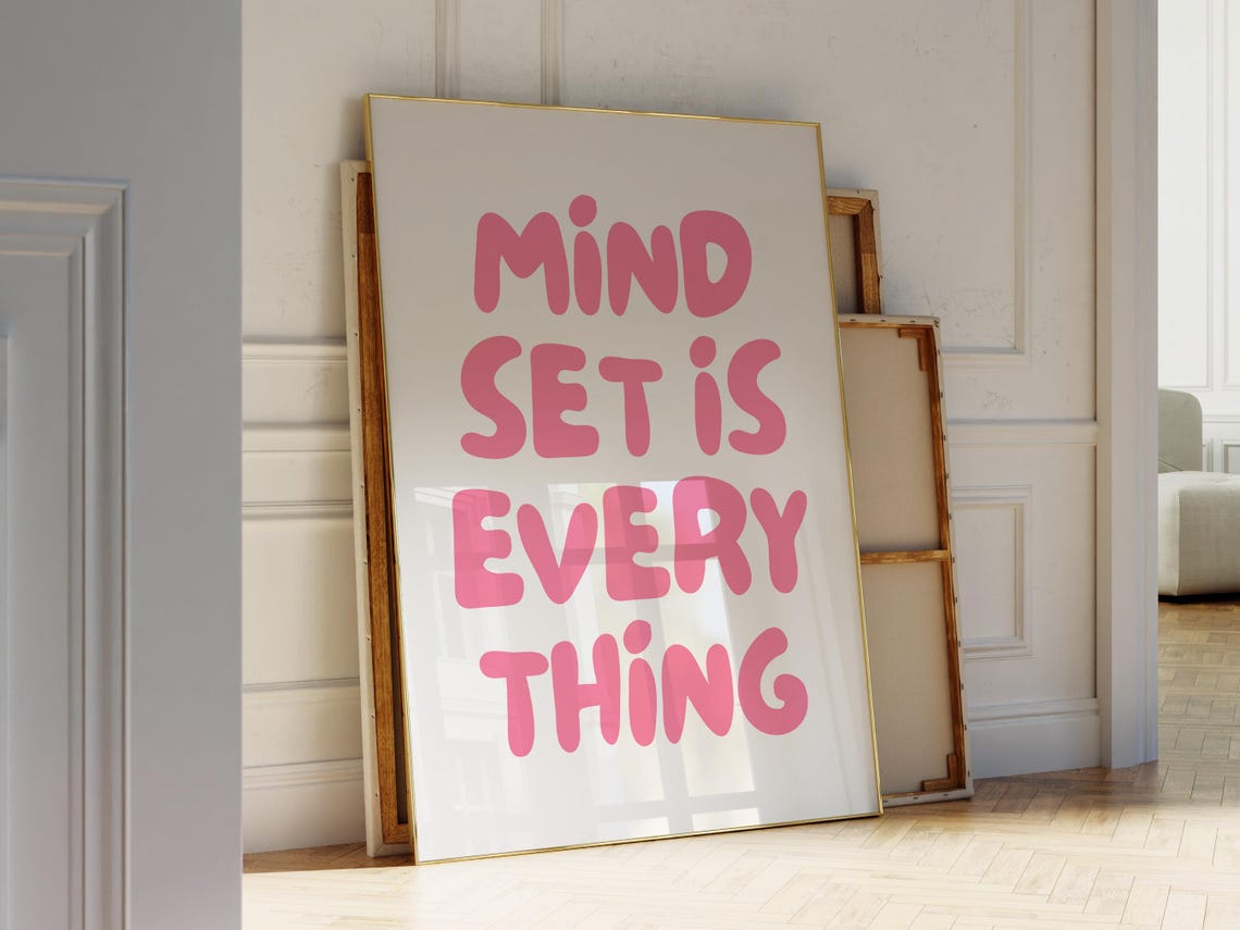 Pink Home Office Wall Art Motivational Quote Print Mindset Is Everything Entrepreneur Inspirational