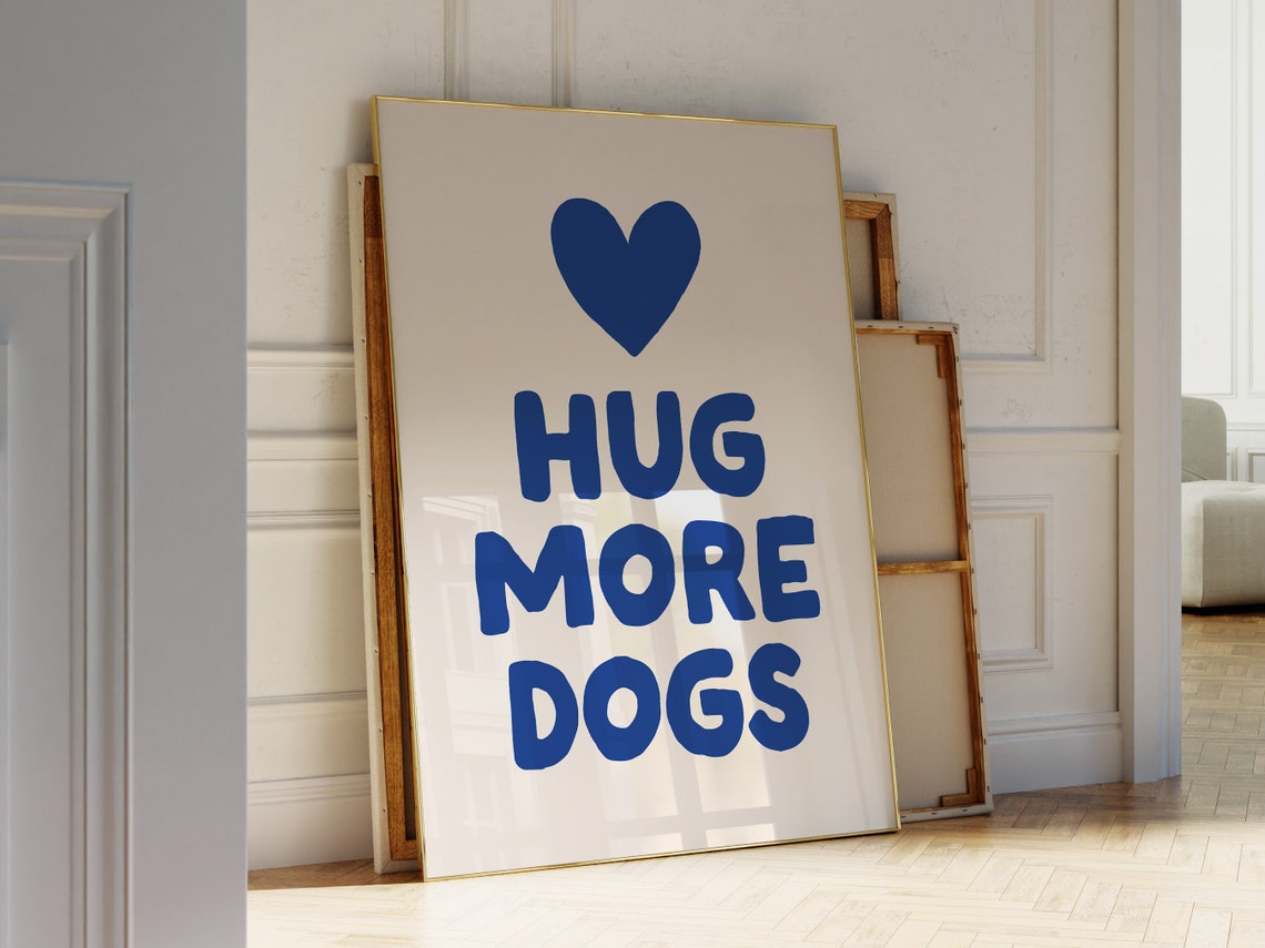 Funny Dog Quote Print Cute Dogs Wall Art Dog Heart Print Aesthetic Dog Print Dog Lover Gift Dog Mom Print Navy Blue Art - Image 3
