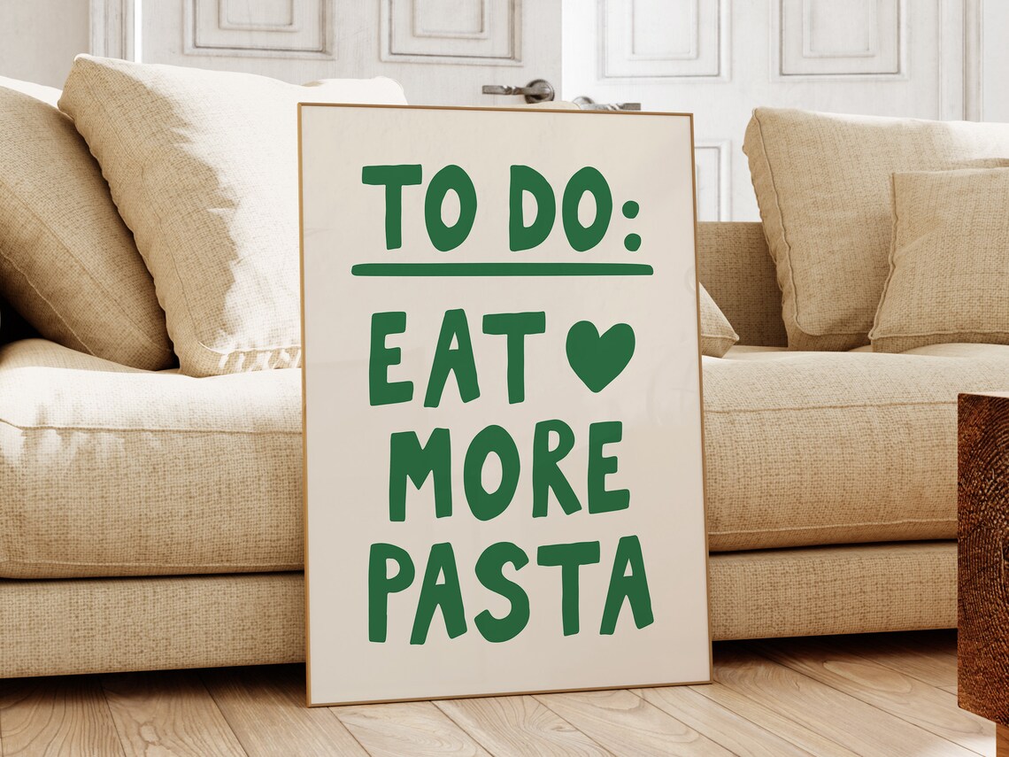 Eat More Pasta To Do List Green Kitchen Quote Funny Food Lover Poster
