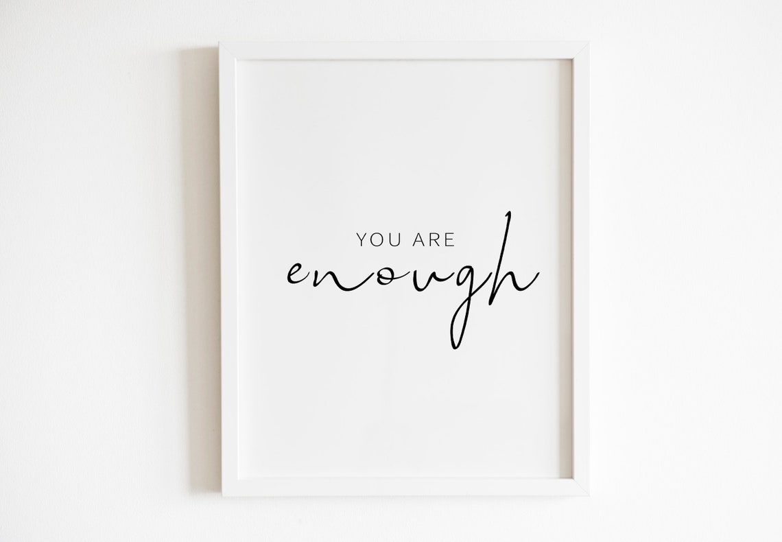 You Are Enough Positive Affirmation Script Typography Poster