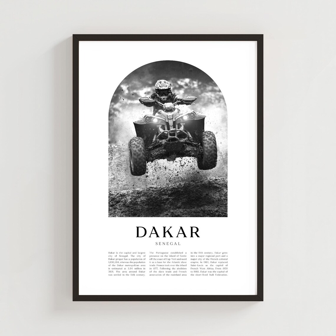Dakar Senegal Quad Bike Mud Rider Black White Minimalist Photo Poster