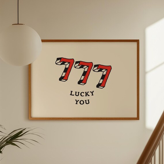 Lucky You Hand Lettered Print 777 Affirmation Poster Dopamine Decor Handdrawn Posters