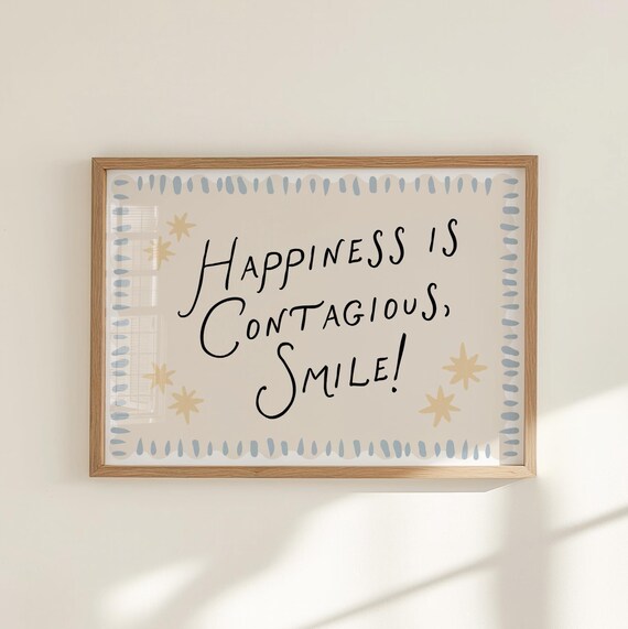 Happiness Is Contagious Smile Hand Lettered Positive Quote Wall Art