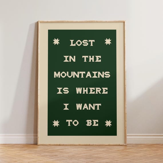 Retro Nature Wall Art Print Folk Style Lost In The Mountains Is Where I Want To Be Cool Gift For Walkers