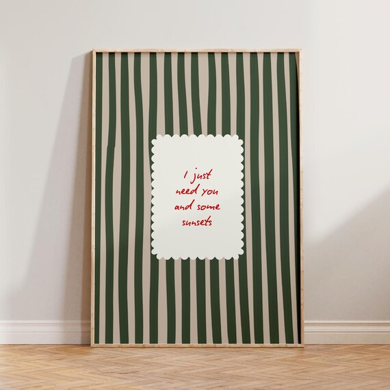 I Just Need You And Some Sunsets Pink Retro Striped Quote Poster