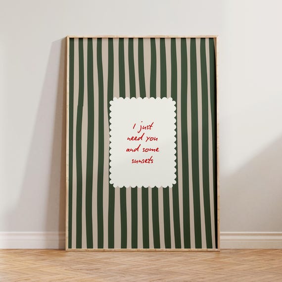 Retro Wall Art Striped Bedroom Print Stripe Mid Century Modern I Just Need You Some Sunsets Poster Green Quote Decor