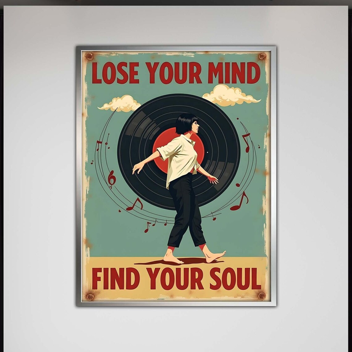Lose Your Mind Find Your Soul Vinyl Record Retro Music Quote Poster