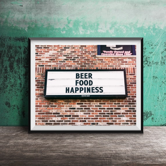 Beer Food Happiness Unframed Photography Print Restaurant Bar Sign Kitchen Dining Room Art Print