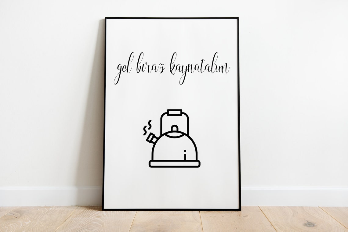 Gel Biraz Kaynatalım Turkish Kettle Funny Tea Kitchen Poster