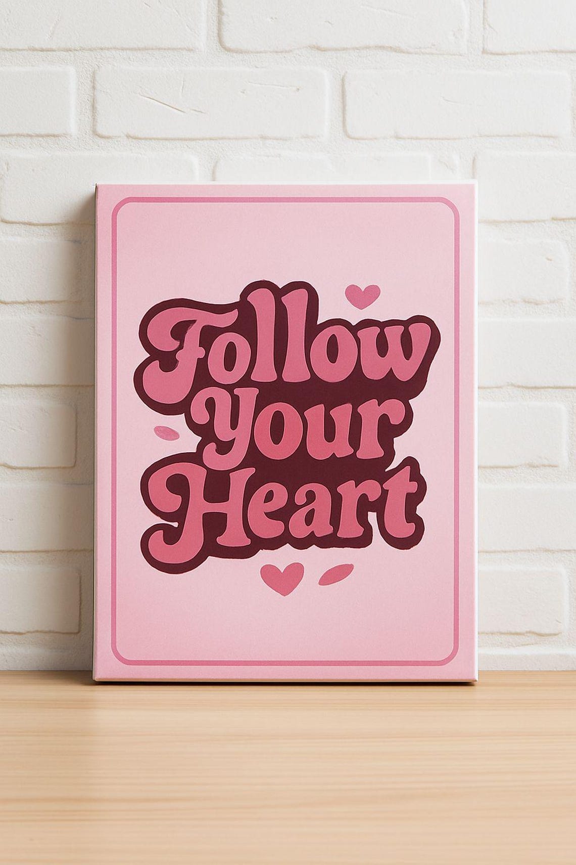 Follow Your Heart Pink Retro Bubble Letter Typography Poster