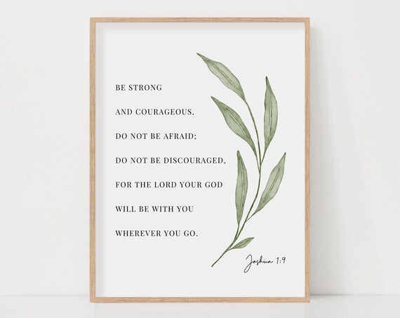 Joshua 1:9 Be Strong and Courageous Watercolor Art Print
