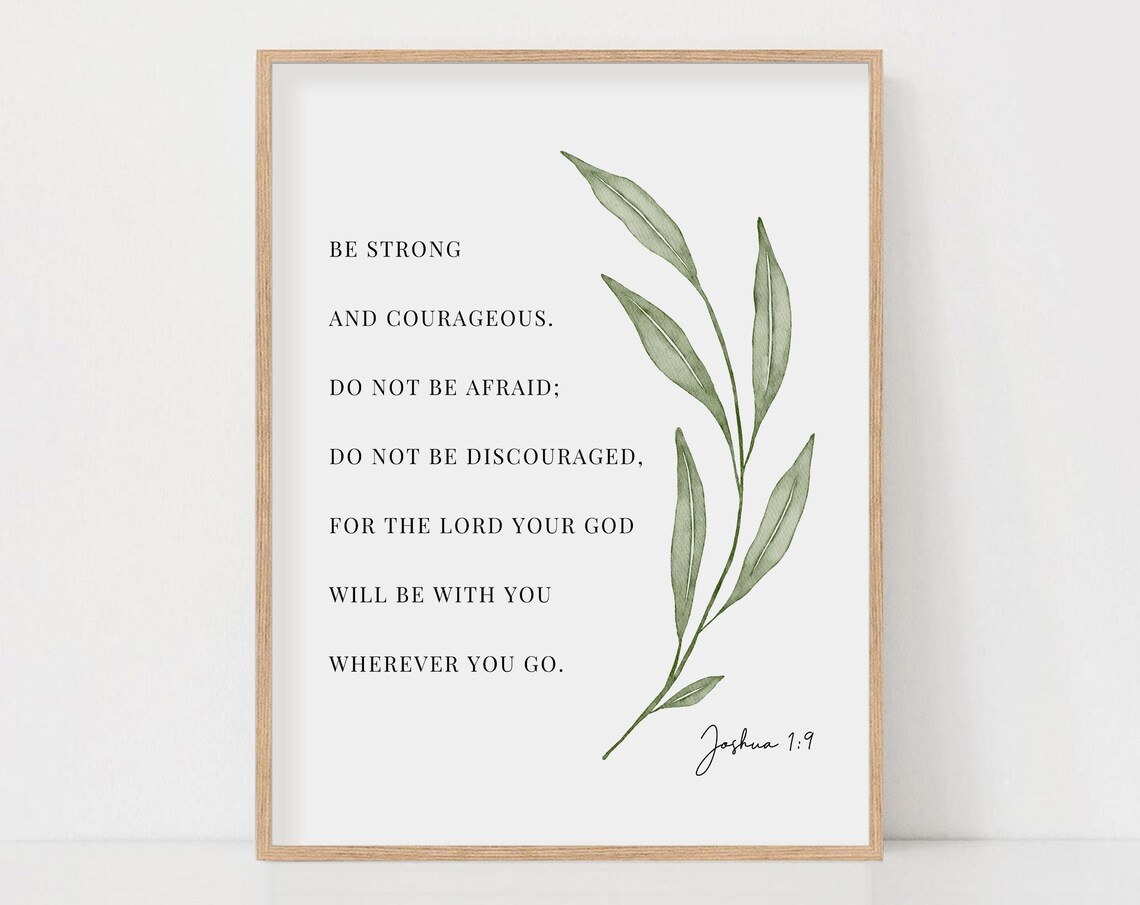 Joshua 1:9 Be Strong and Courageous Watercolor Art Print
