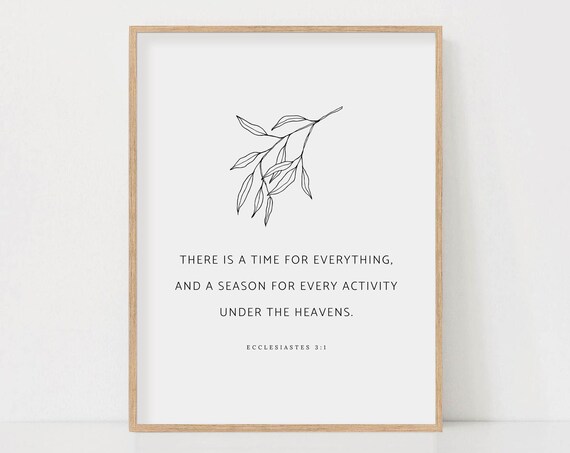 There Is a Time for Everything Ecclesiastes 3:1 Leaf Branch Poster