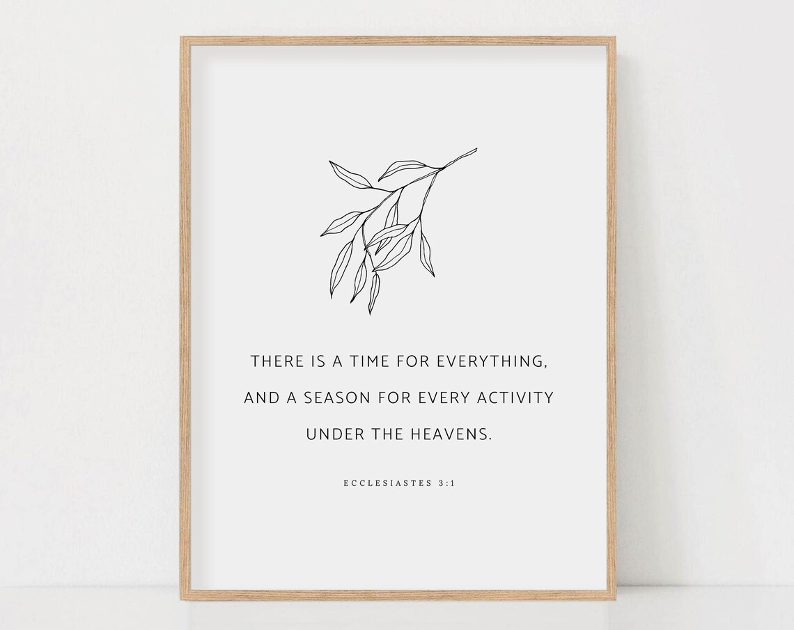 There Is a Time for Everything Ecclesiastes 3:1 Leaf Branch Poster