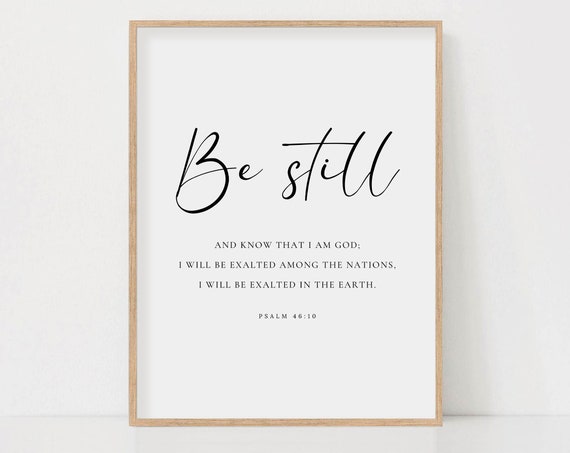 Be Still And Know Psalm 46:10 Minimalist Scripture Art Print