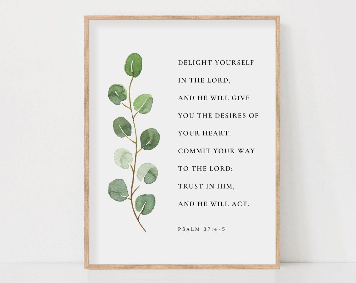 Psalm 37:4 Watercolor Botanical Scripture Art Print