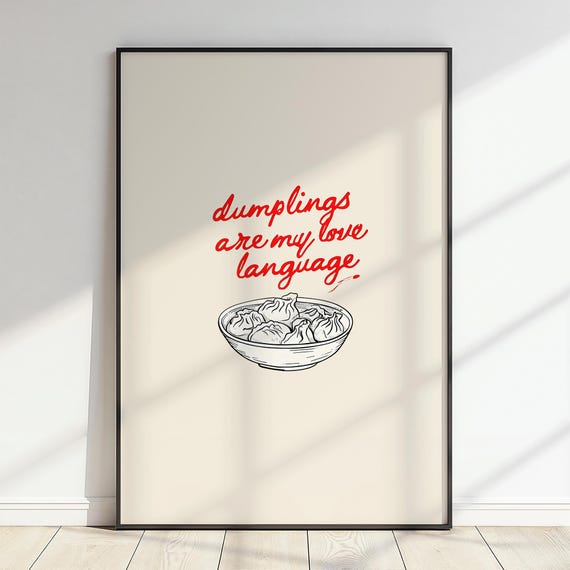 Dumplings Are My Love Language Wall Art Minimalist Foodie Print Funny Kitchen Decor From Food Collection